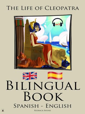 cover image of Bilingual Book--The Life of Cleopatra (Spanish--English)